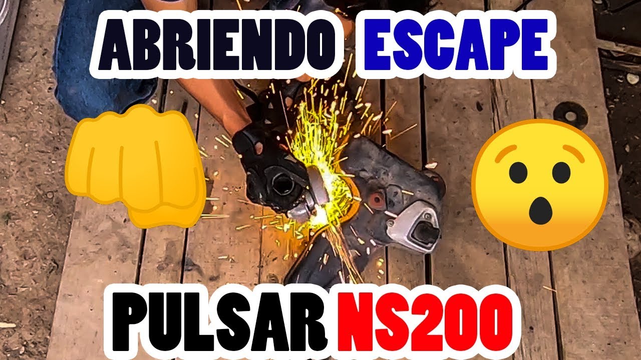 🔥🔥ABRIENDO ESCAPE DE PULSAR NS 200 🔥🔥