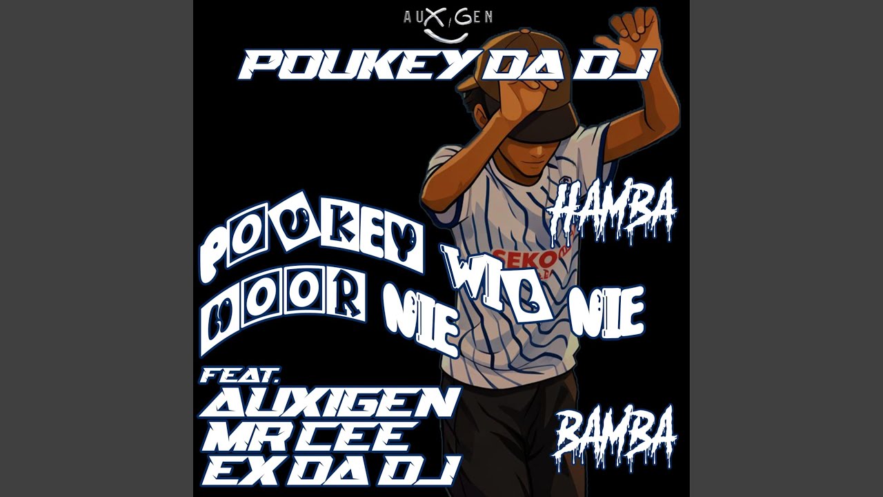 Wil Nie Hoor Nie (feat. Auxigen, Meneer Cee & Ex Da Dj)