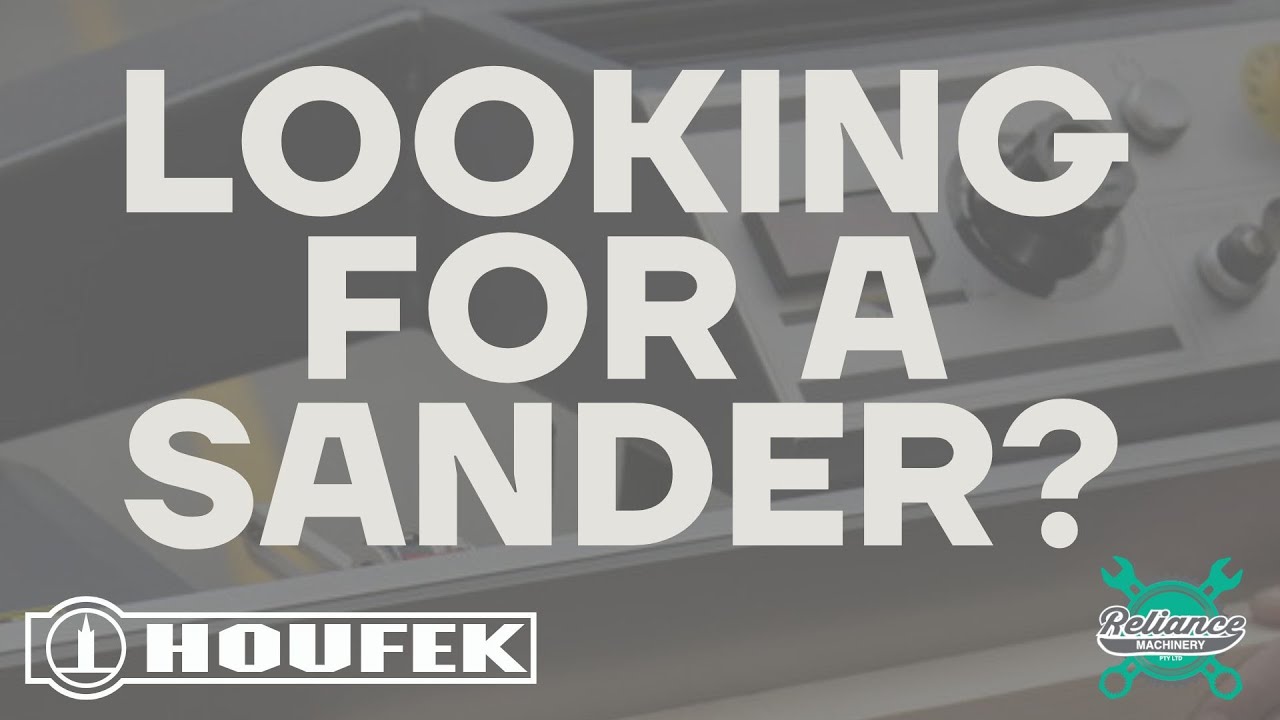 Looking for a Sander? Why Choose Houfek Australia?