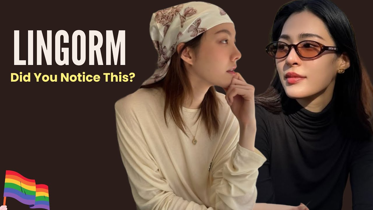 Fans Can’t Stop Noticing Lingorm’s Subtle Moments – Something Changed 