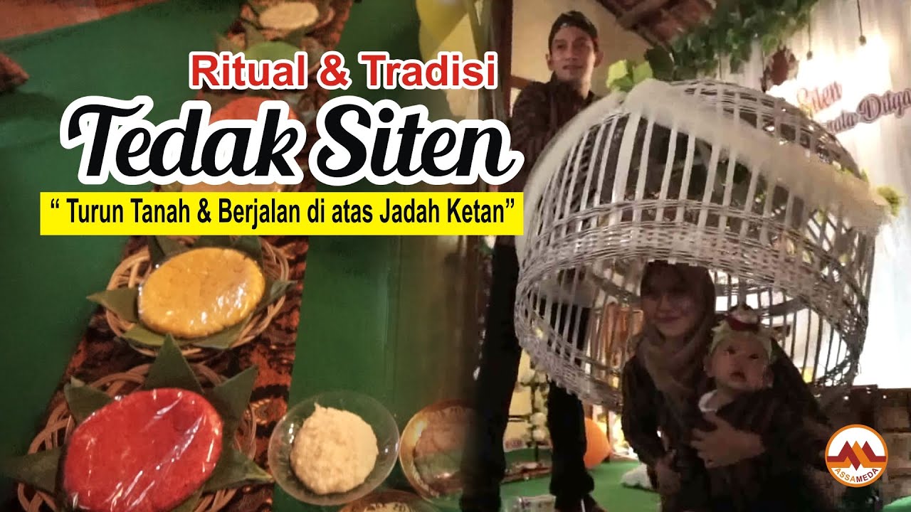 Tradisi Turun Tanah Tedak Siten | Makna berjalan di atas ketan dan arti filosofisnya