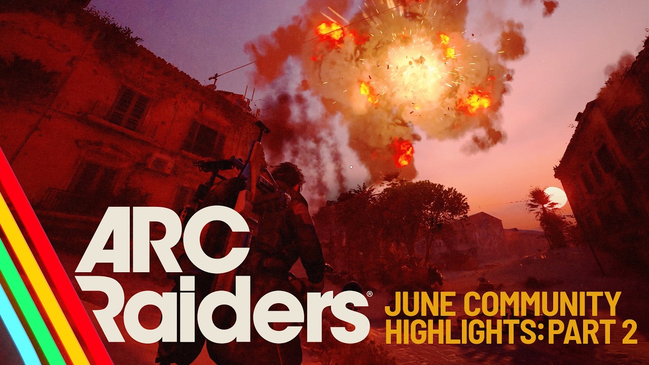 Лучшее от сообщества за июнь (Часть 2) | ARC Raiders