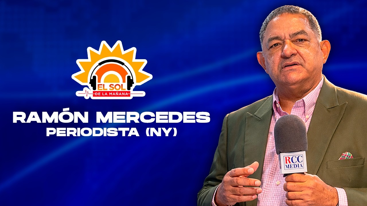 RAMÓN MERCEDES LAS PRINCIPALES NOTICIAS DESDE NEW YORK