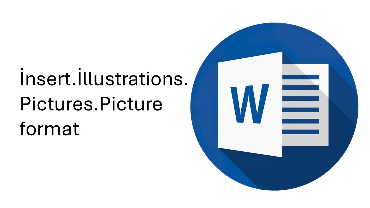 Dərs 10. İnsert.İllustrations.Pictures.Picture format