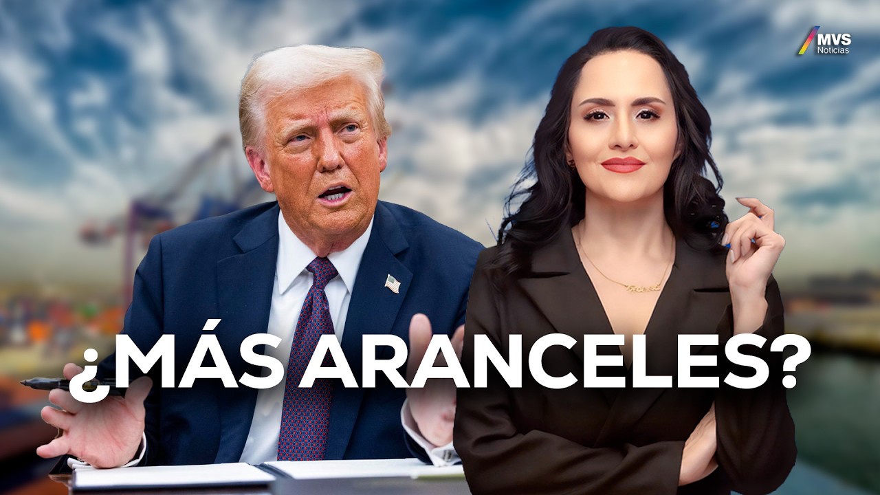 ARANCELES de TRUMP, Transformación Social y el Negocio del MUNDIAL | MVS Negocios