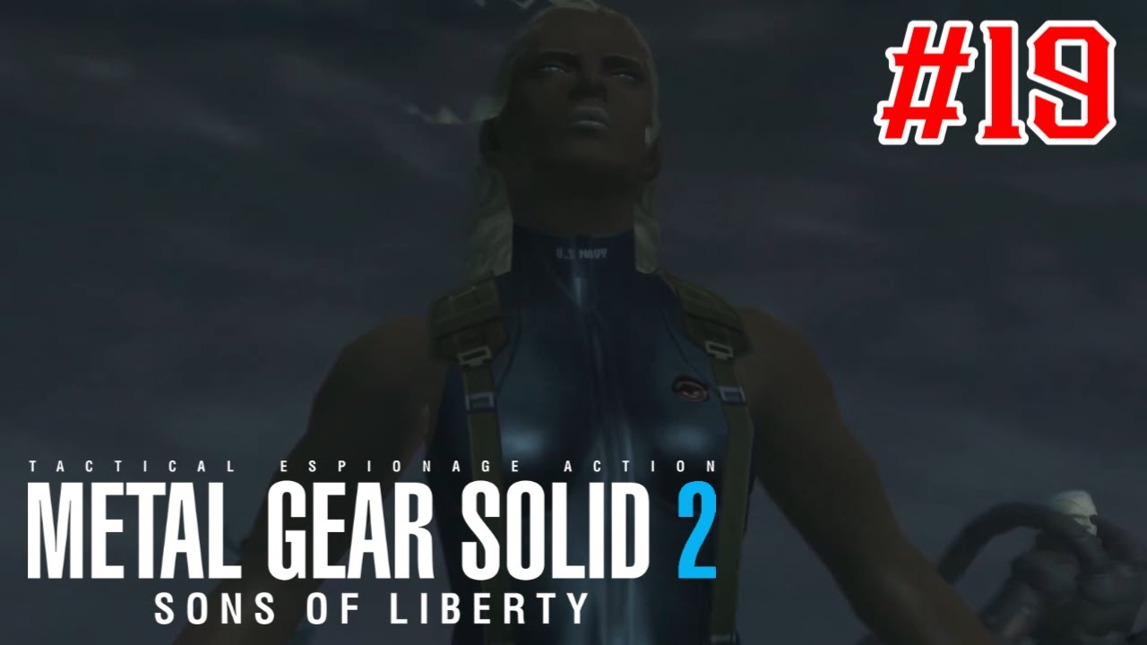 #19【最初で最期の幸運、フォーチュン】戸田の「METAL GEAR SOLID 2 SONS OF LIBERTY」