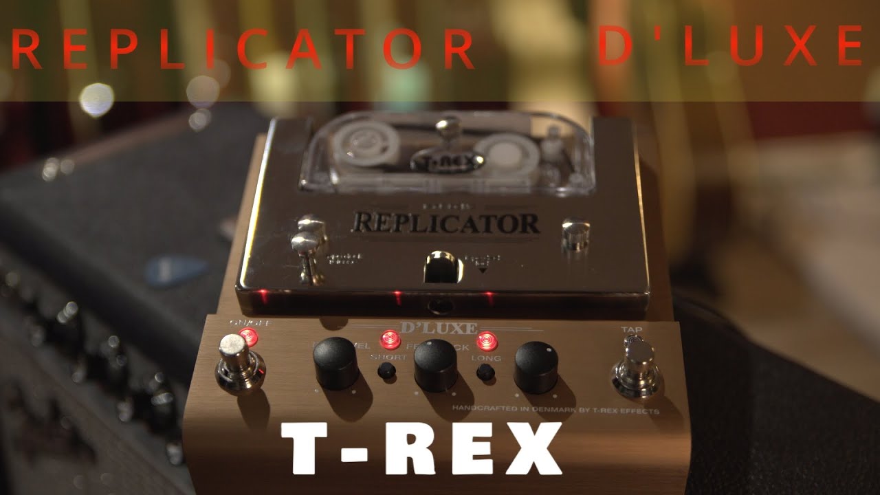 Настоящее ленточное эхо для вашего педалборда — T-Rex Replicator D'Luxe