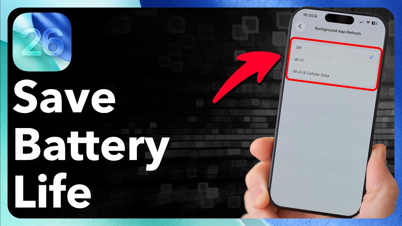 How To Save Battery Life In iOS 26