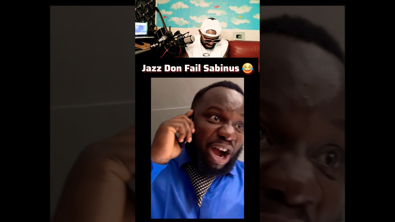 See How Jazz Fail Sabinus 😂 
