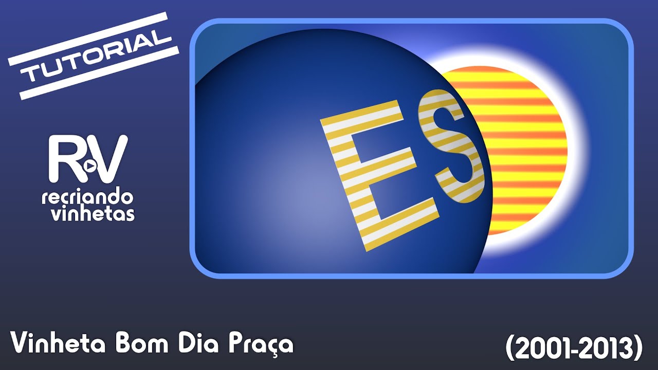ESPECIAL 100 INSCRITOS (TUTORIAL) Vinheta Bom Dia Praça (2001-2013)