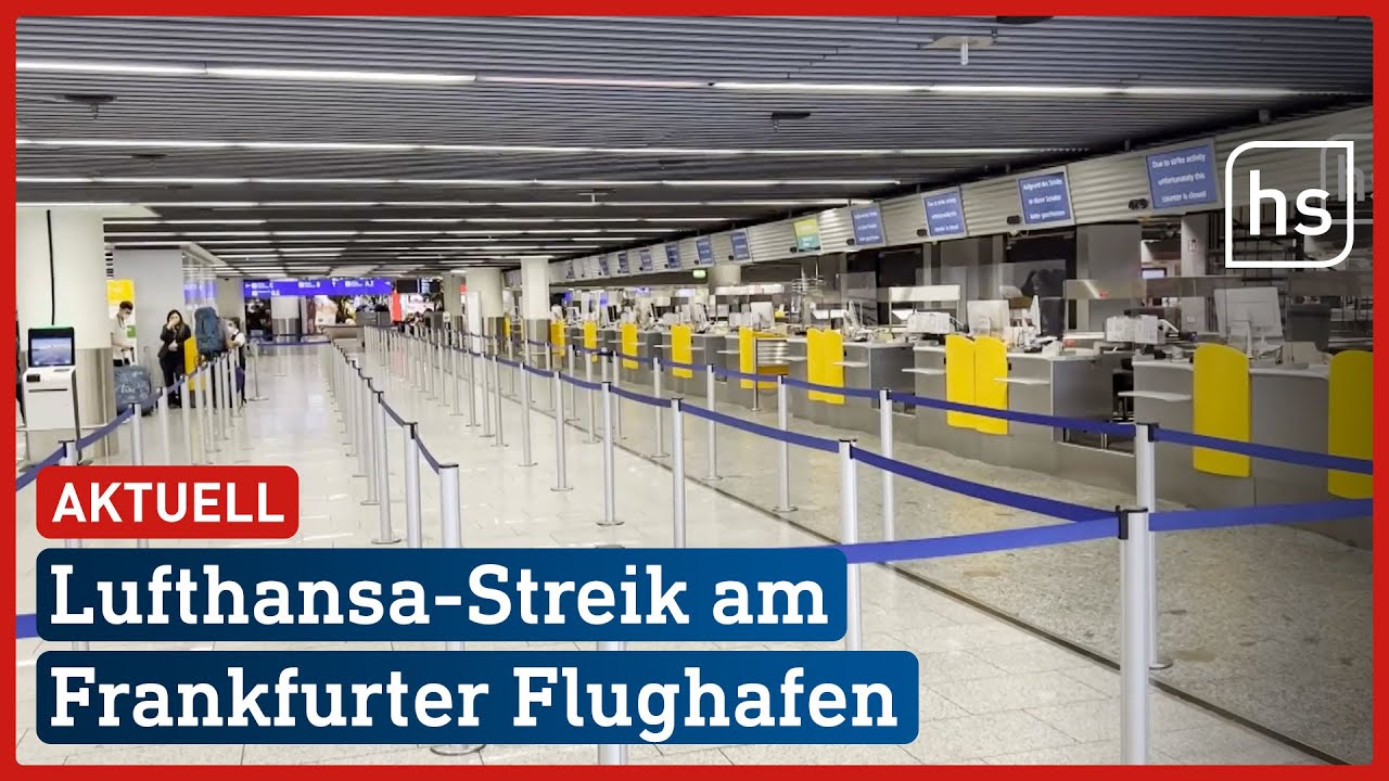 Streik bei Lufthansa: Mehr als 92.000 Reisende können nicht fliegen  | hessenschau