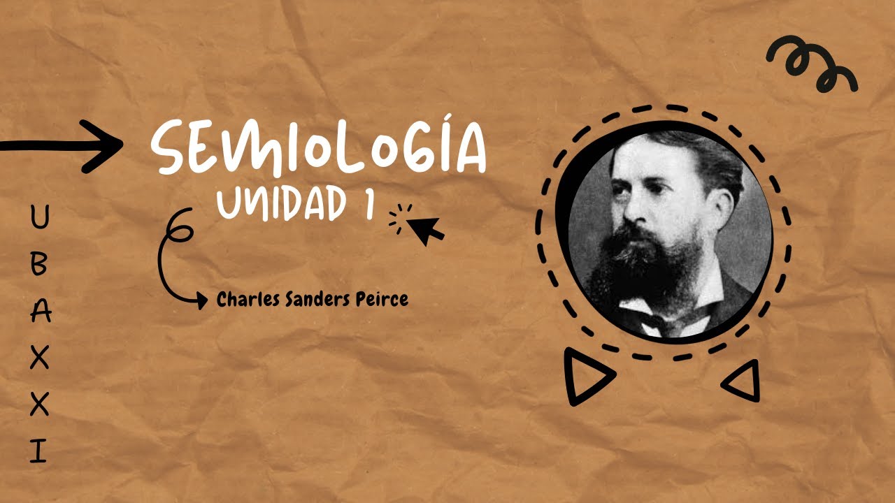 Semiología UBA XXI - Charles Peirce