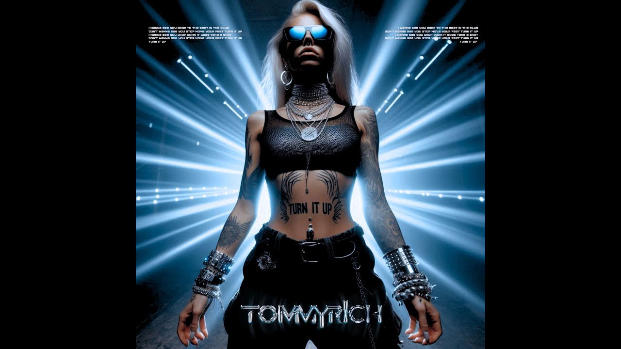 Tommyrich - Turn It Up [FREE DOWNLOAD]