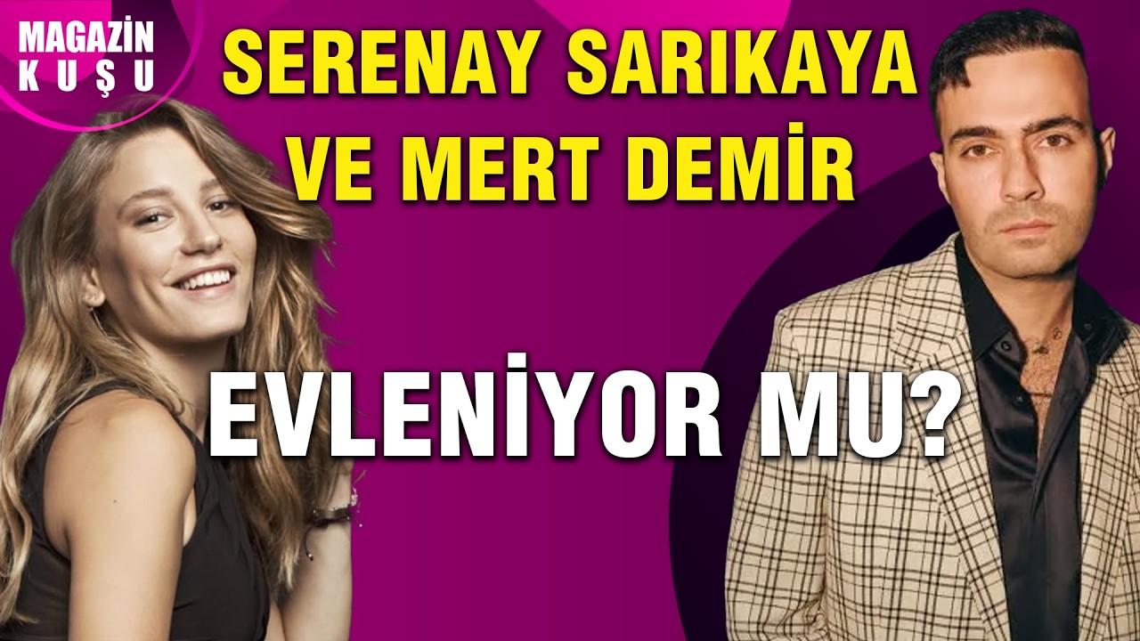 Serenay Sarıkaya Sessizliğini Bozdu! Evlilik İddialarına Net Yanıt