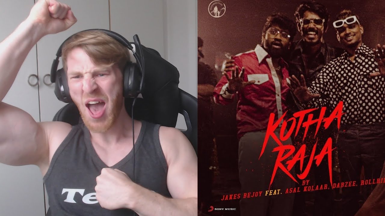 King of Kotha - Kotha Raja Video | Feat. Asal Kolaar, Dabzee, Roll Rida • Reaction By Foreigner
