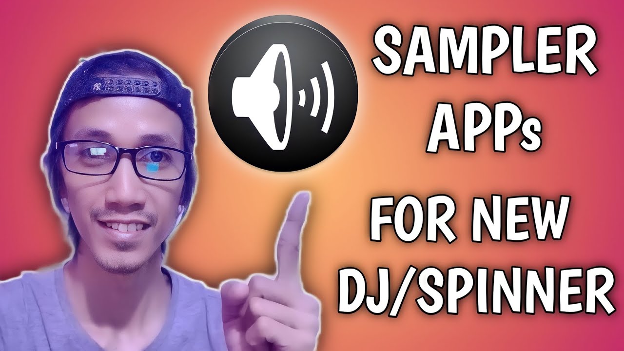 SAMPLER APP FOR NEW DJ/SPINNER│TIPS AND TUTORIAL│TAGALOG