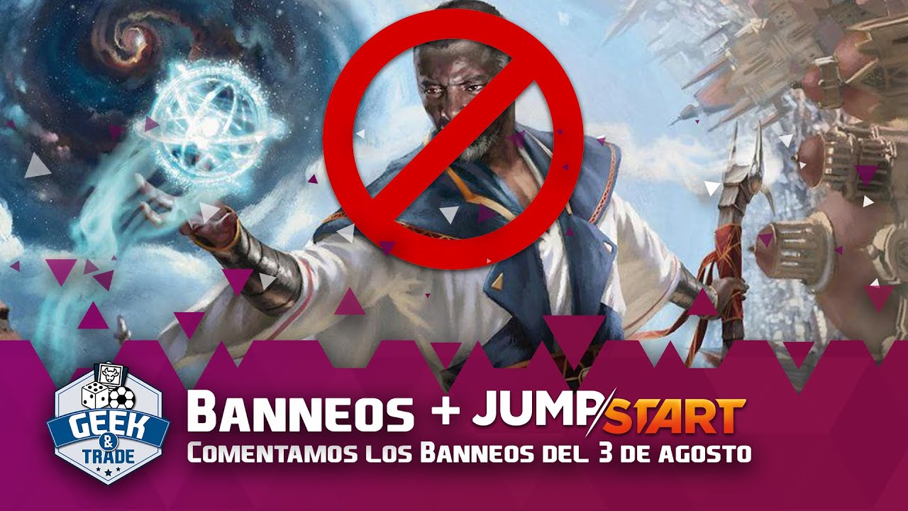 [Geek&Trade] Banneos en Standard del 3 de Agosto 🔨 y jugamos Jumpstart 🚀
