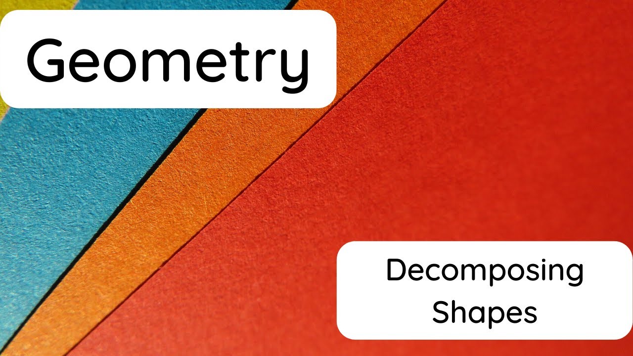 Decomposing Shapes - 3.G.1
