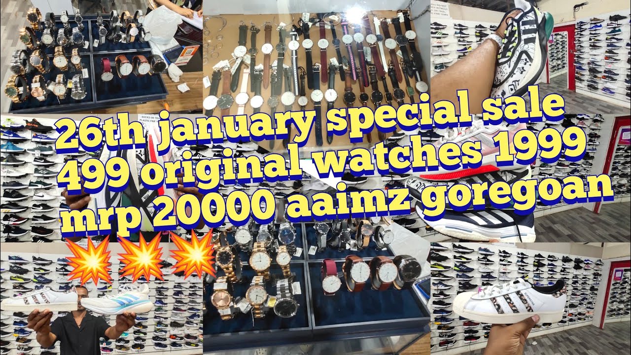 26th january special sale 499 original watches 1999 mrp 20000 aaimz goregoan
