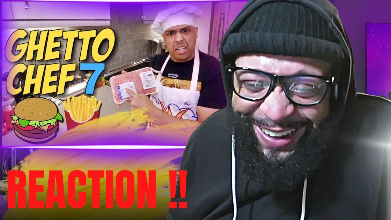 GHETTO CHEF 7!: BURGERS & FRIES!| Reaction!!