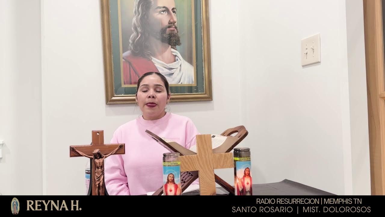 Santo Rosario | Mist. Dolorosos