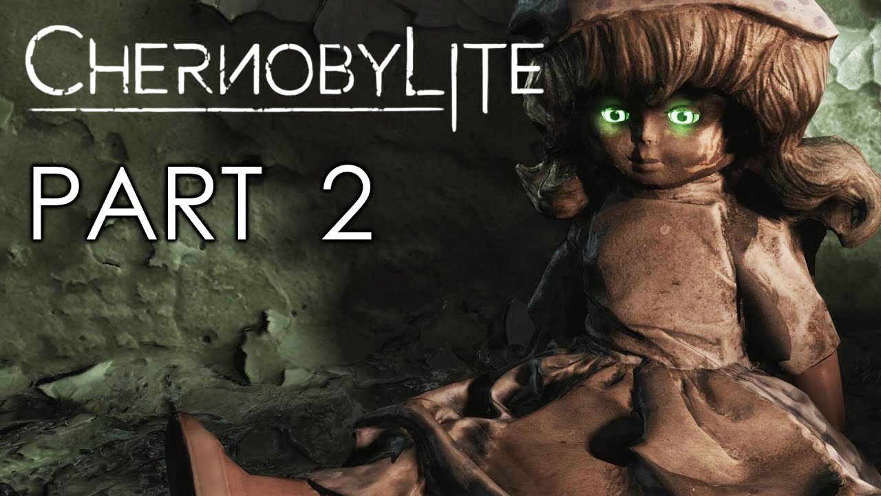 CHERNOBYLITE Gameplay Part 2 – Creepy Doll with Funny Male Voice – Early Access Walkthrough