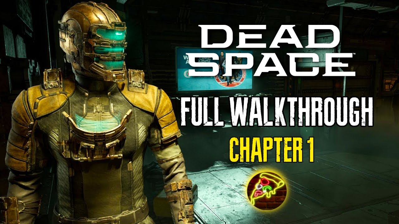 Dead Space Remake Walkthrough - Chapter 1: New Arrivals