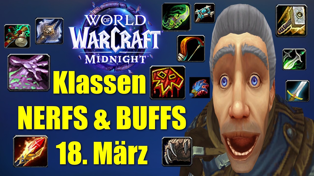 MASSIVE Klassen Buffs & Nerfs am 18. M&auml;rz 2026 - Zum WoW Midnight Season 1 Start!