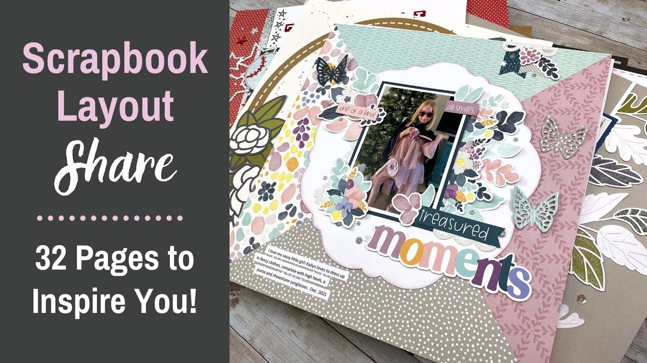 Scrapbook Layout Share | 32 Ideas to Inspire You | Double and Single Page Scrapbook Flip-Through