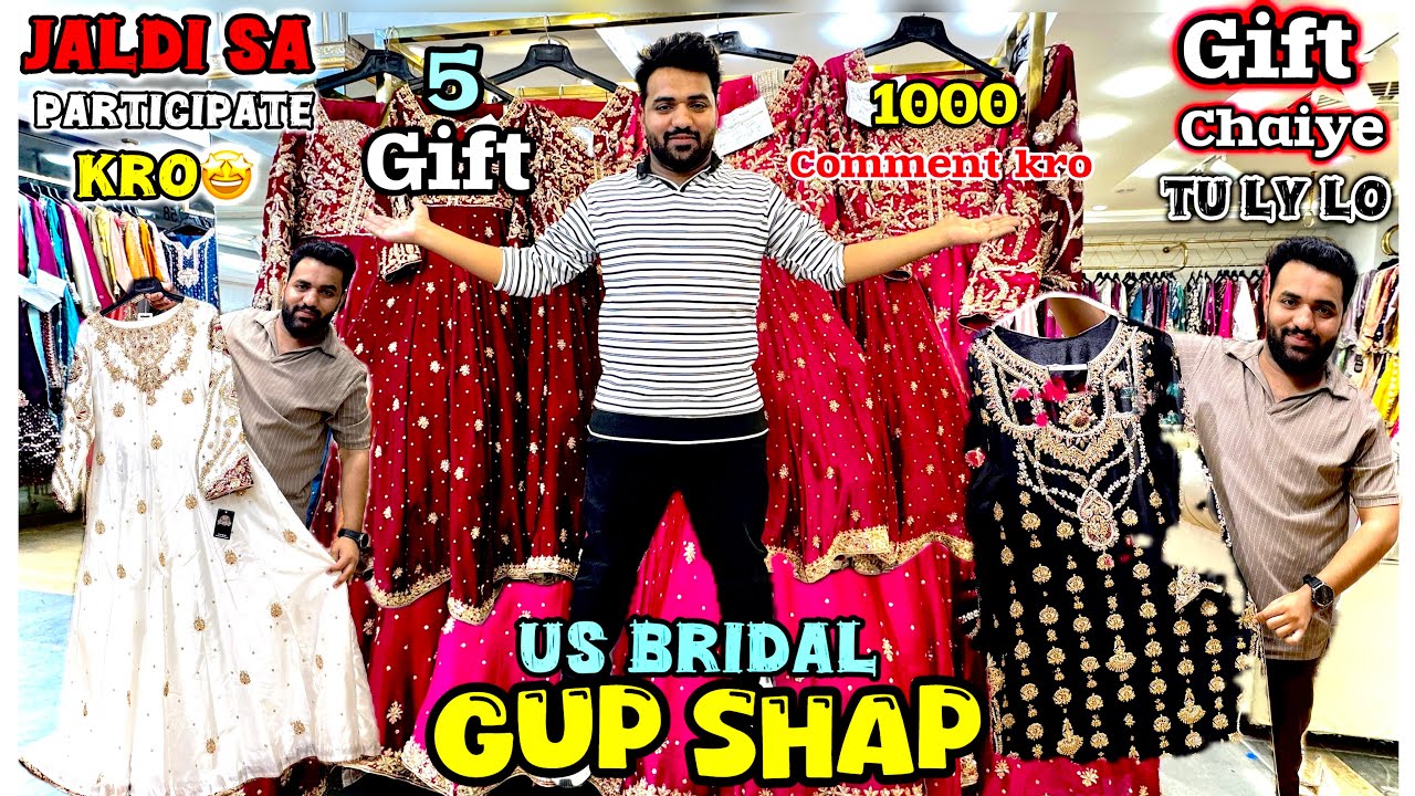 US Bridal Big Surprise ￼With Up To 40% To 60% Off | Best Pakistani Dresses With Best Price & Gifts🎁 