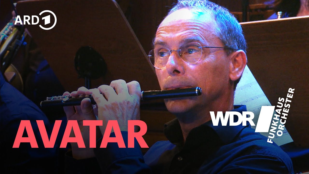 Аватар (саундтрек вживую) | WDR Funkhausorchester | WDR Rundfunkchor