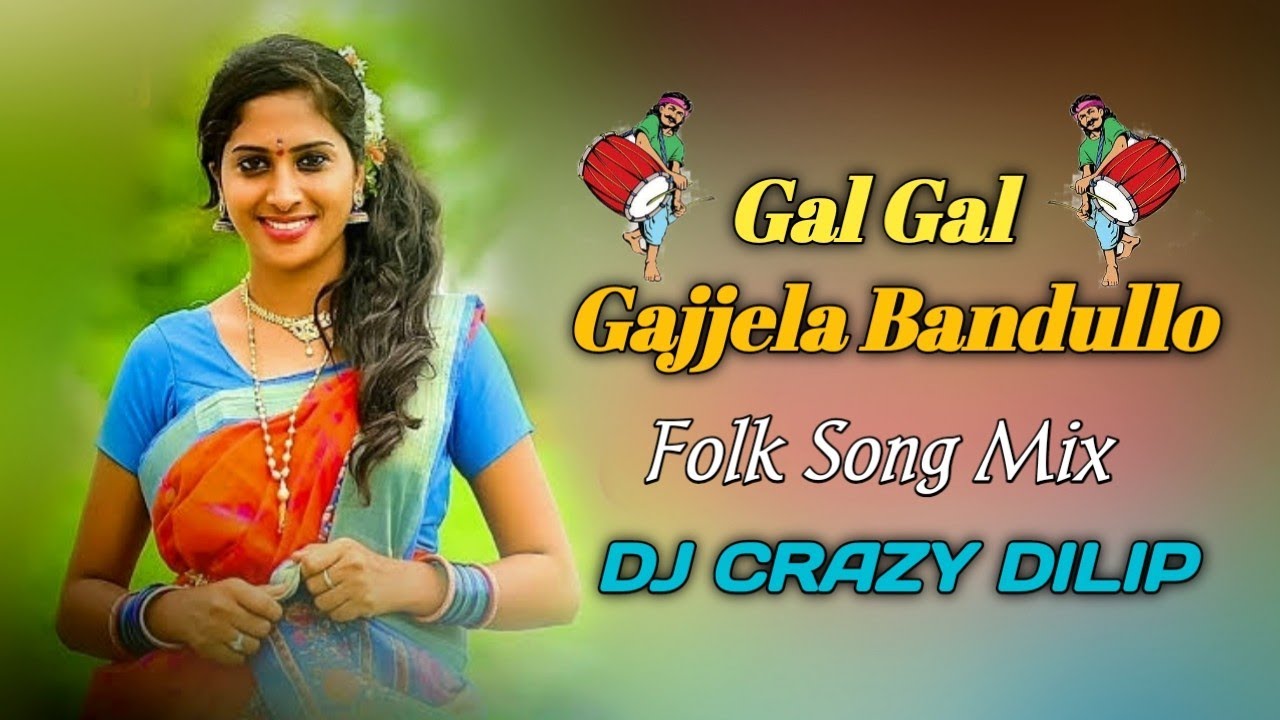 GAL GAL GAJJELA BANDULLO NEW LETEST FLOK DJ SONG 2k22 REMIX BY DJ CRAZY DILIP