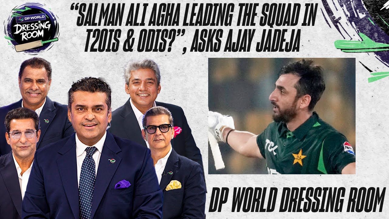 &ldquo;Salman Ali Agha Leading the Squad in T20Is & ODIs?&rdquo;, Asks Ajay Jadeja | THE DP WORLD DRESSING ROOM