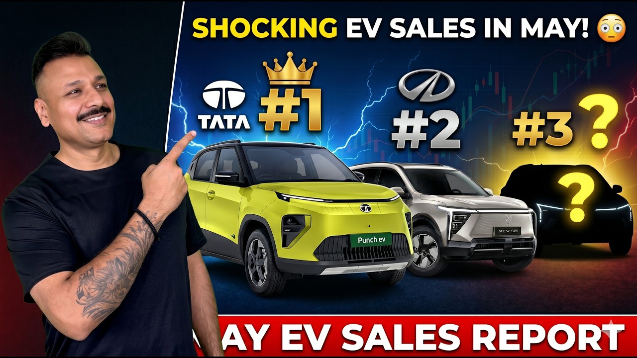 SHOCKING EV Sales in May 😳 | Tata #1, Mahindra #2... But Who is #3?