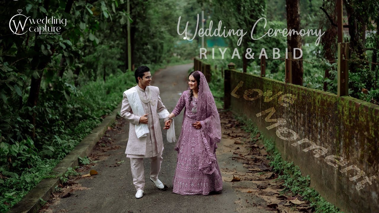 Wedding Ceremony OF Abid & Riya || Wedding Capture || Bangladesh