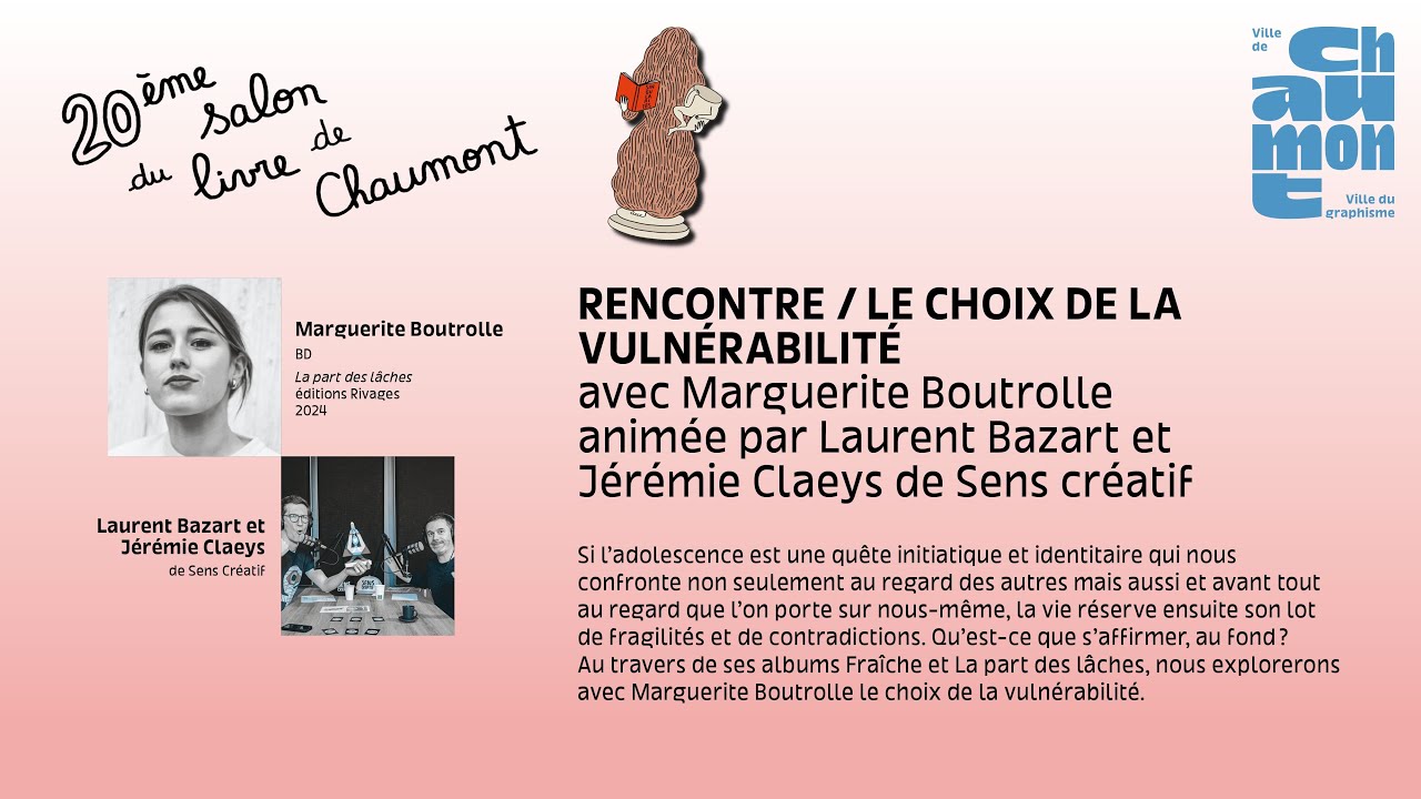 Le choix de la vulnérabilité avec Marguerite Boutrolle