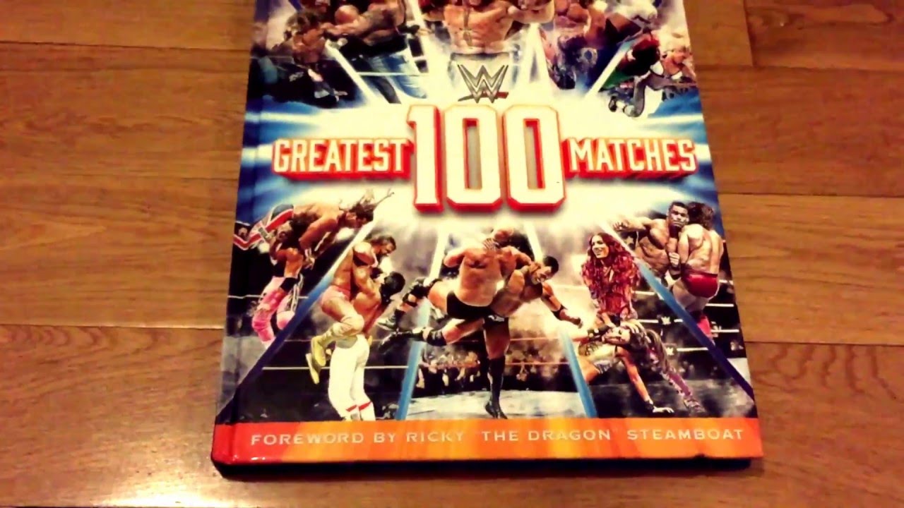 WWE 100 Greatest Matches - Book Review