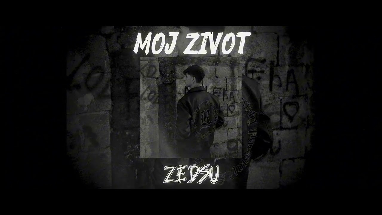 Moj zivot - zedsu