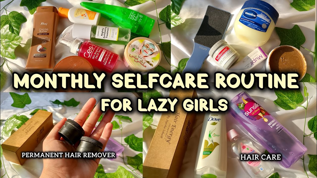 monthly selfcare routine for busy girls
