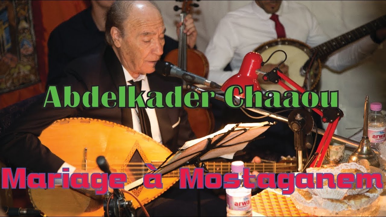 Abdelkader Chaou à Mostaganem (mariage Amine Haouki)