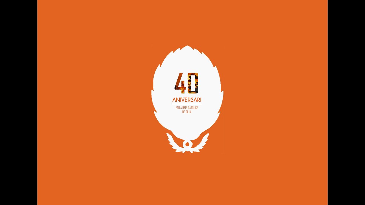 40 ANIVERSARI - FALLA REIS CATÒLICS DE SILLA