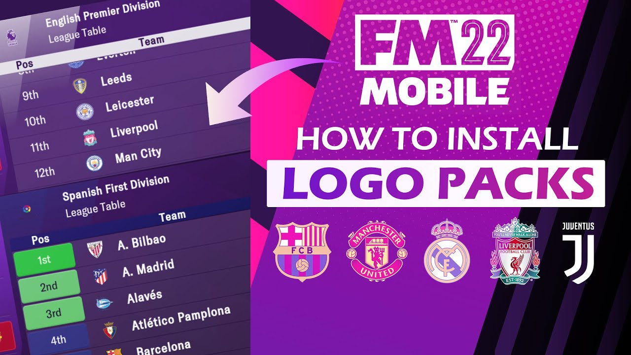 FM 2022 MOBILE - Original Logo Pack Install Guide - Premier League & La Liga Full Licenced Logos !!