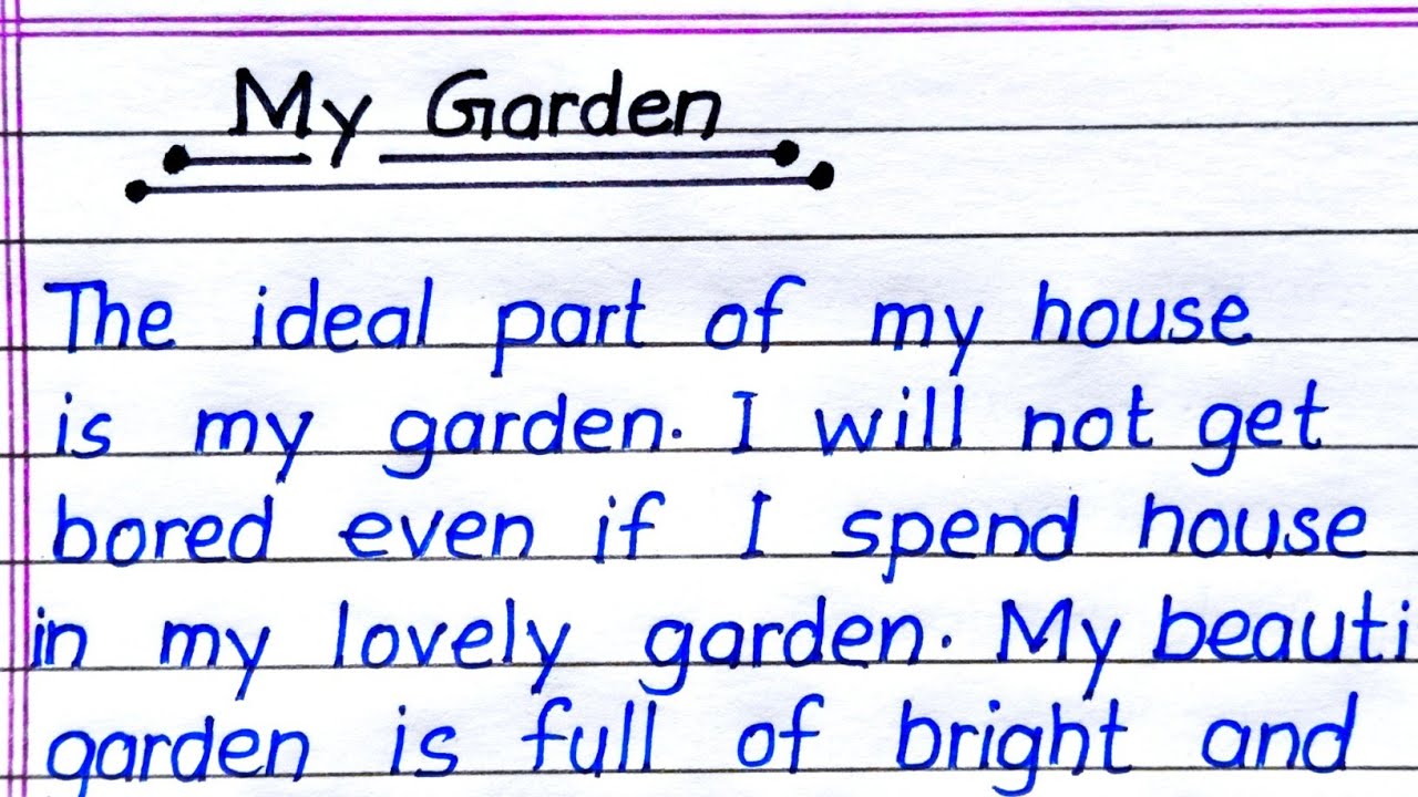 My Garden Essay Writing in English || Essay Writing on My Garden in English || Essay on My Garden