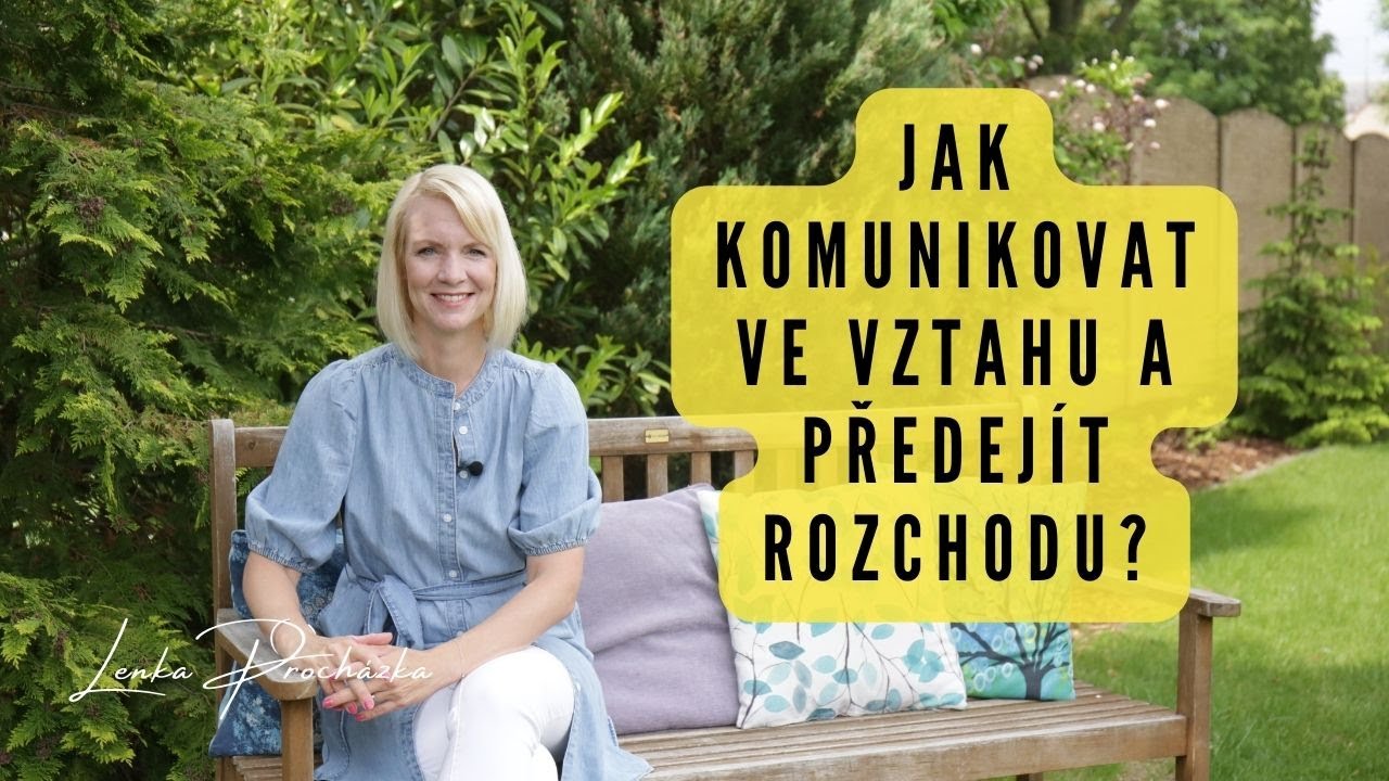 MANUÁL KOMUNIKACE VE VZTAHU - jak s tím druhým mluvit a předejít rozchodu?