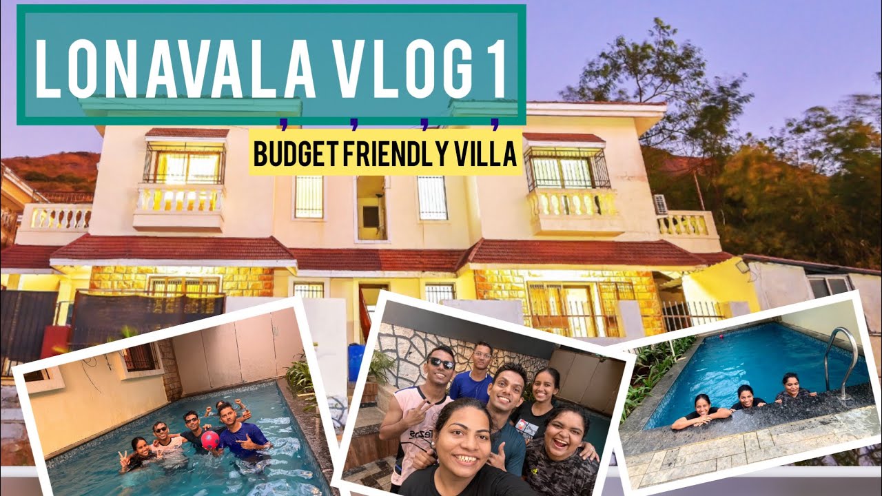 Lonavala Trip With Friends | Lonavala Vlog | Budget Friendly Villa (PART-1)