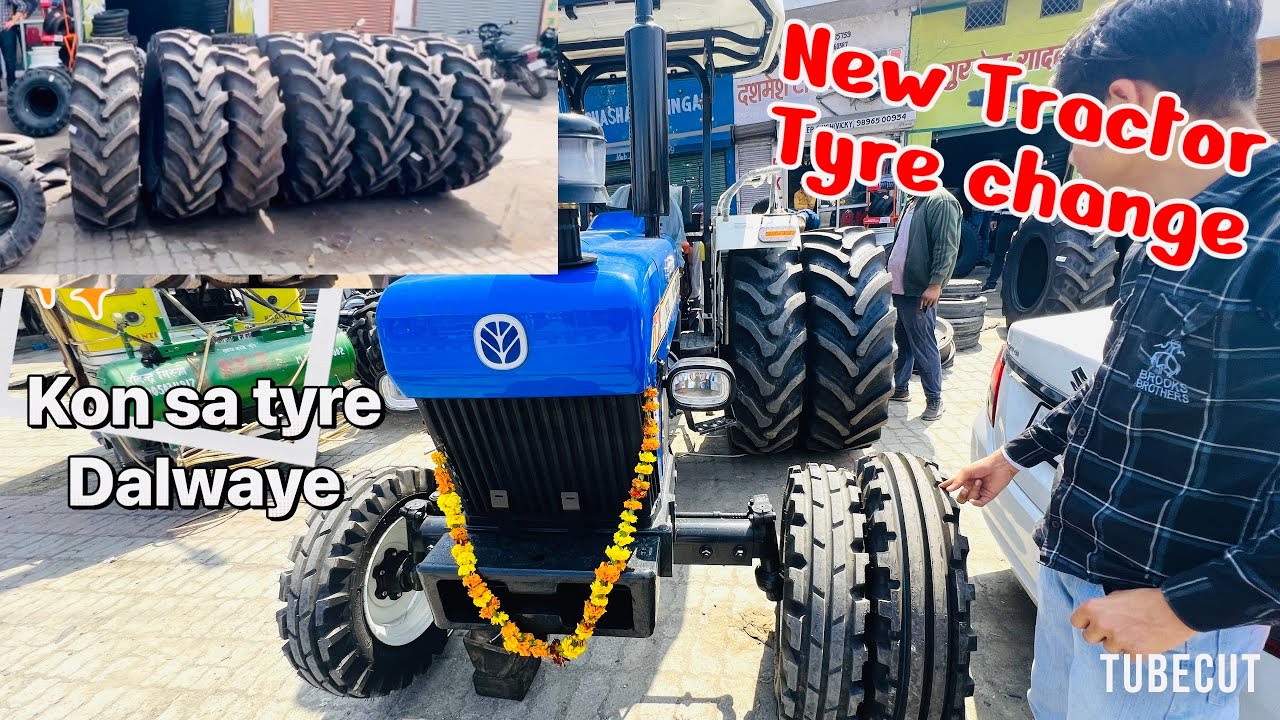 Put Bigger Radial Tyres in the new Tractor