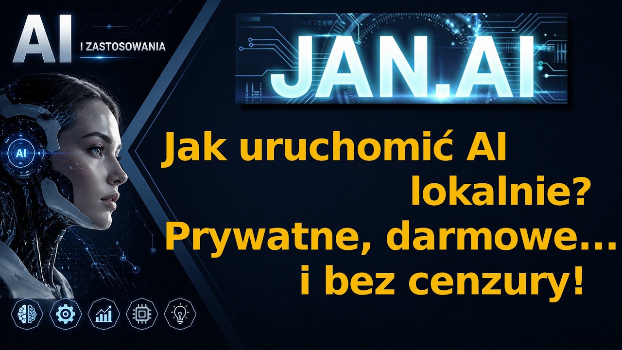 🔥 ChatGPT offline? Jan.ai Jak uruchomić AI lokalnie? Prywatne darmowe i bez cenzury Pełna prywatność