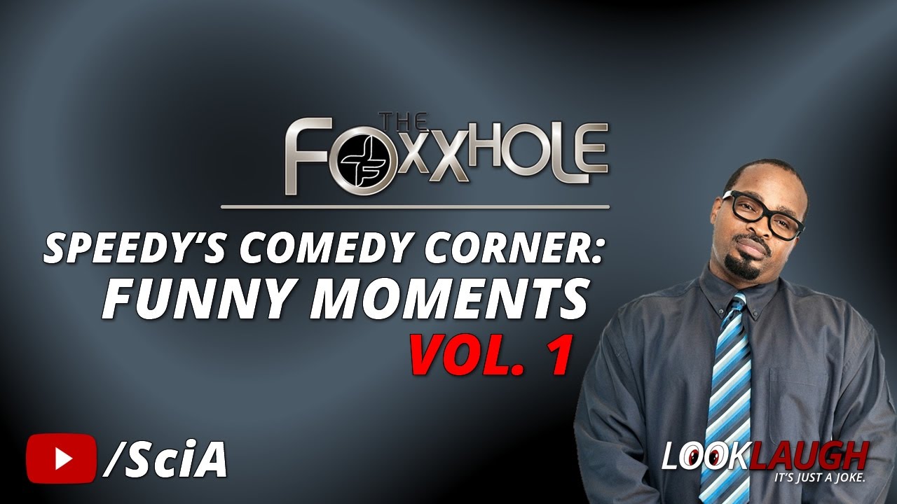Speedy's Comedy Corner: Funny Moments Vol. 1 | Best of Foxxhole Radio