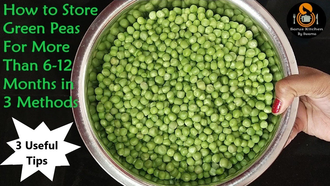 సంవత్సరం వరకు పచ్చి బఠాణి నిల్వ ఉంచడం ఎలాగో చూడండి | How to Store Fresh Green Peas for 6 - 12 Months