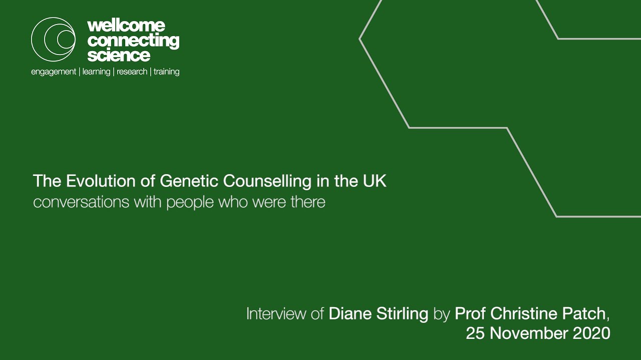 The Evolution of Genetic Counselling: Diane Stirling